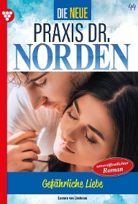 Cover Die neue Praxis Dr. Norden 44 – Arztserie
