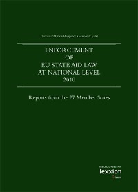 Cover Enforcement of EU State Aid Law at national level 2010