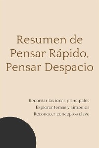 Cover Resumen de Pensar Rápido, Pensar Despacio