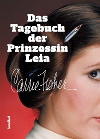 Cover Das Tagebuch der Prinzessin Leia
