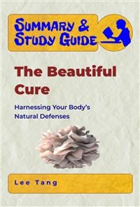 Cover Summary & Study Guide - The Beautiful Cure