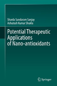 Cover Potential Therapeutic Applications of Nano-antioxidants