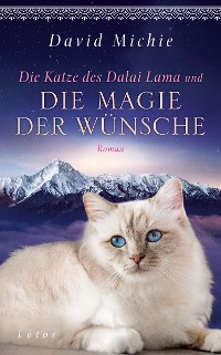 Cover Die Katze des Dalai Lama und die Magie der Wünsche