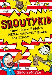 Cover How Harry Riddles Mega-Massively Broke the School