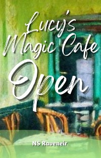 Cover Lucy's Magic Cafe Open