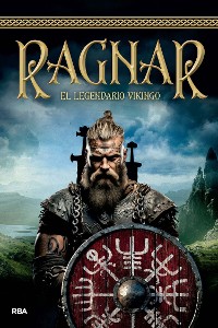 Cover Ragnar. El legendario vikingo