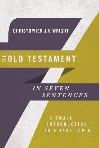 Cover The Old Testament in Seven Sentences