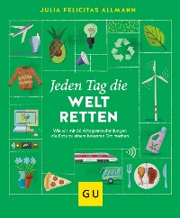 Cover Jeden Tag die Welt retten