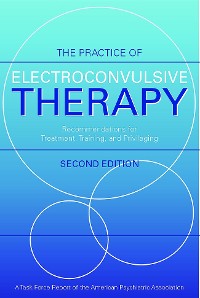 Cover The Practice of Electroconvulsive Therapy