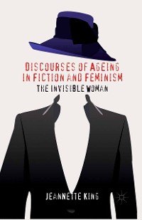 Cover Discourses of Ageing in Fiction and Feminism