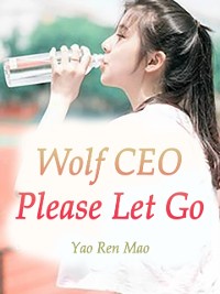 Cover Wolf CEO, Please Let Go