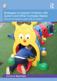 Cover Strategies to Support Children with Autism and Other Complex Needs