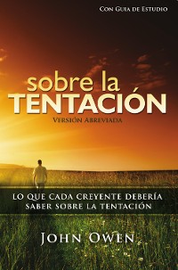 Cover Sobre La Tentación, 2a ed. (abreviado) - con guía de estudio