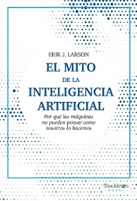 Cover El mito de la inteligencia artificial