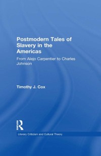 Cover Postmodern Tales of Slavery in the Americas