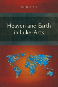 Cover Heaven and Earth in Luke-Acts