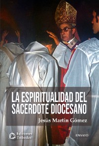 Cover La espiritualidad del sacerdote diocesano