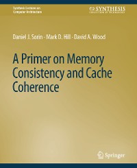 Cover A Primer on Memory Consistency and Cache Coherence