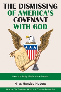 Cover The Dismissing of  America's Covenant with God