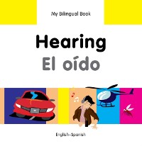 Cover My Bilingual Book–Hearing (English–Spanish)