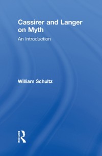 Cover Cassirer and Langer on Myth