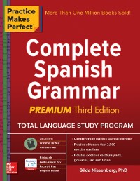 Cover Practice Makes Perfect Complete Spanish Grammar, Premium Third Edition