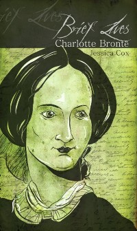 Cover Brief Lives: Charlotte Bronte