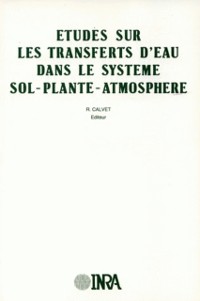 Cover Études sur les transferts d''eau dans le système sol-plantes-atmosphère