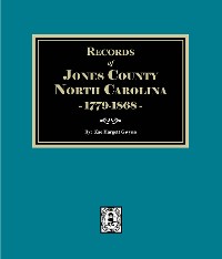 Cover Records of Jones County, North Carolina 1779-1868