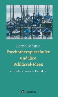 Cover Psychotherapieschulen und ihre Schlüssel-Ideen