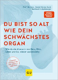 Cover Du bist so alt wie dein schwächstes Organ