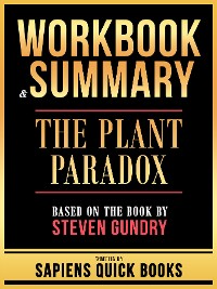 Cover Workbook & Summary - The Plant Paradox - Based On The Book By Steven Gundry