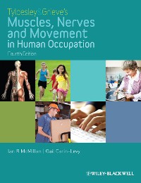 Cover Tyldesley and Grieve's Muscles, Nerves and Movement in Human Occupation