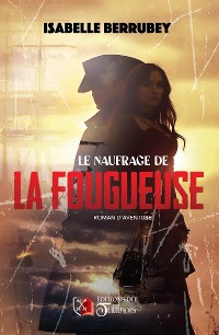 Cover Le naufrage de la fougueuse