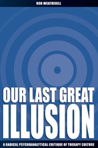Cover Our Last Great Illusion