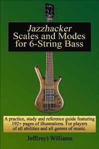 Cover Jazzhacker Scales and Modes for 6-String Bass