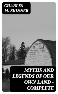 Cover Myths and Legends of Our Own Land — Complete