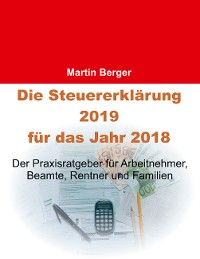 Cover Die Steuererklärung 2019 für das Jahr 2018