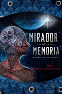Cover Project Unison: Mirador de la Memoria : A NeuroScience Fiction Suspense