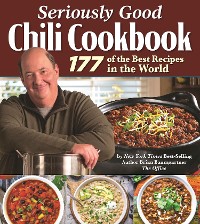 Cover Seriously Good Chili Cookbook