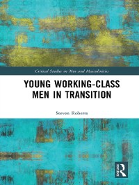 Cover Young Working-Class Men in Transition