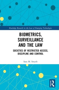 Cover Biometrics, Surveillance and the Law