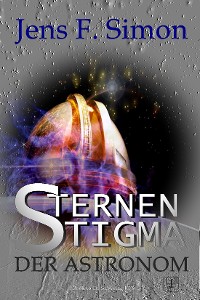 Cover Der Astronom (STERNEN STIGMA 1)