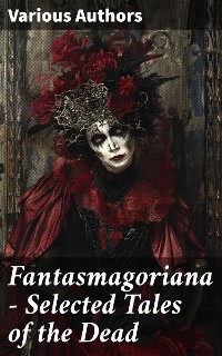 Cover Fantasmagoriana - Selected Tales of the Dead