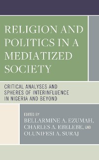 Cover Religion and Politics in a Mediatized Society