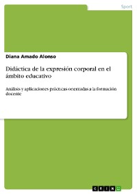 Cover Didáctica de la expresión corporal en el ámbito educativo