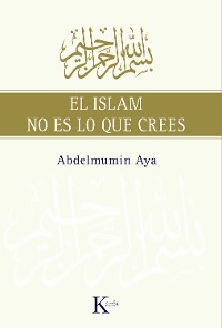 Cover El Islam no es lo que crees