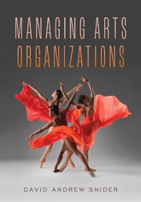 Cover Managing Arts Organizations