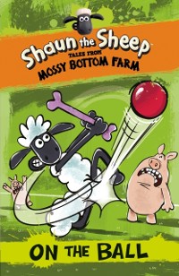 Cover Shaun the Sheep: On the Ball