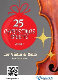 Cover Violin and Cello : 25 Christmas Duets volume 1